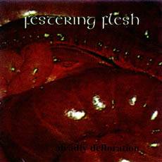 Festering Flesh : Deadly Defloration